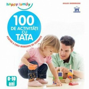 100 De Activități Cu Tata – Gilles Diederichs