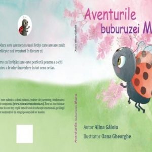 Aventurile buburuzei Mara – Alina Găloiu (cu autograf)