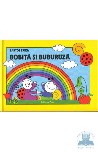 Bobita si Buburuza - Bartos Erika, editura casa, carti copii mici, carti educative, carti cartonate copii