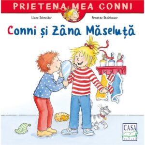 Conni si Zana Maseluta – Liane Schneider