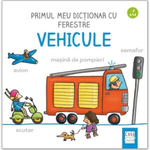 Primul meu dictionar cu ferestre – Vehicule